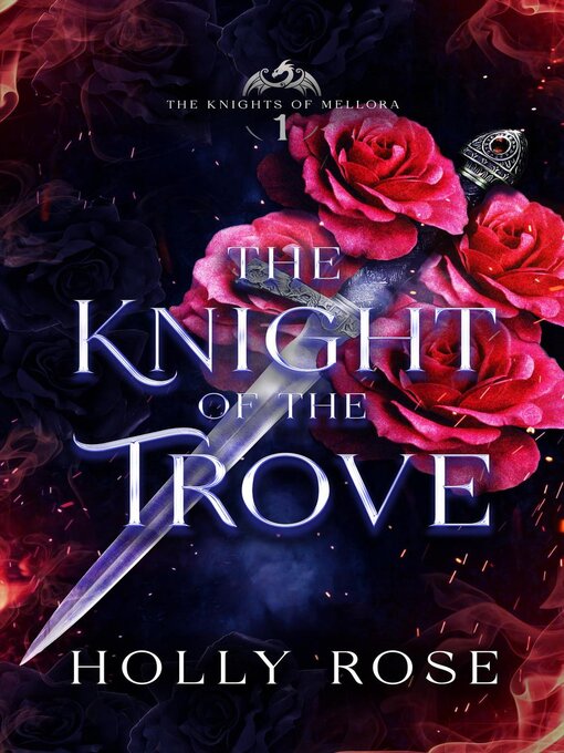 Title details for The Knight of the Trove by Holly Rose - Wait list